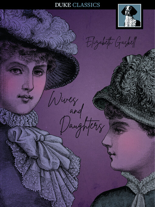 Title details for Wives and Daughters by Elizabeth Gaskell - Wait list
